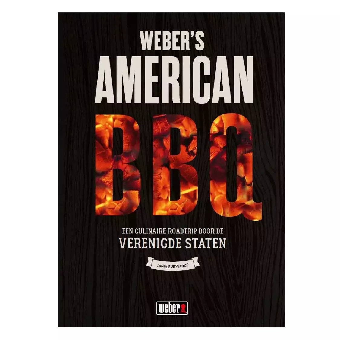 Weber Receptenboek: 'Weber new american barbecue' (NL)