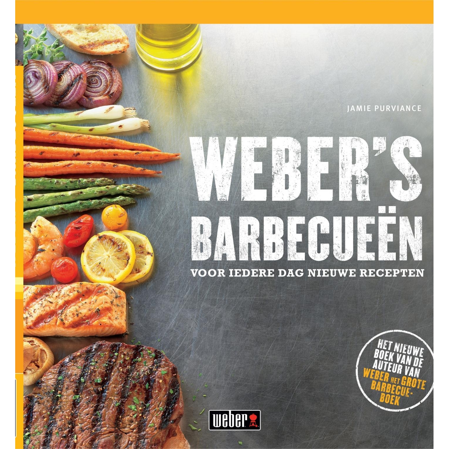 Weber's Barbecue?n en grillen met houtskool en briketten (NL)